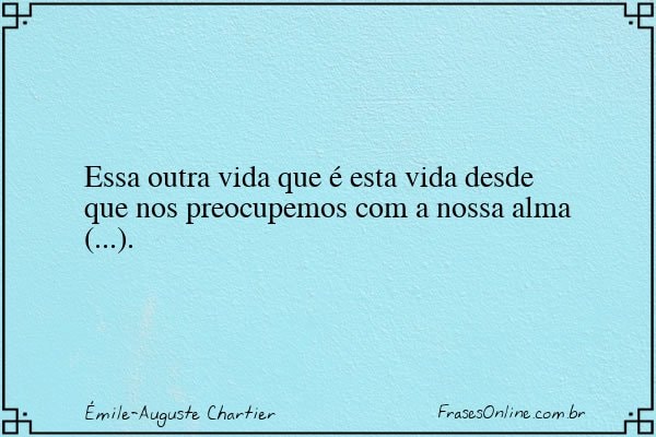 Frase de Émile-Auguste Chartier