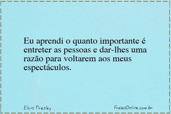 Frase de Elvis Presley