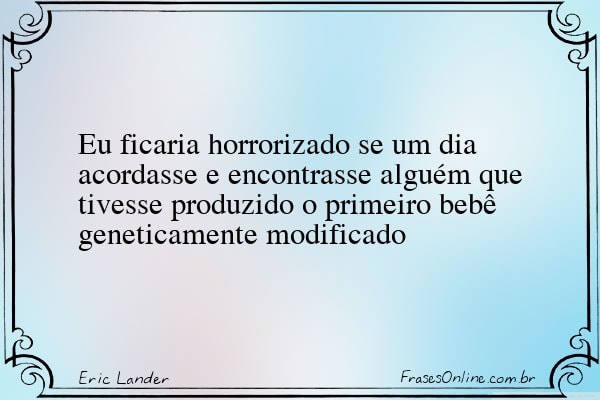 Frase de Eric Lander