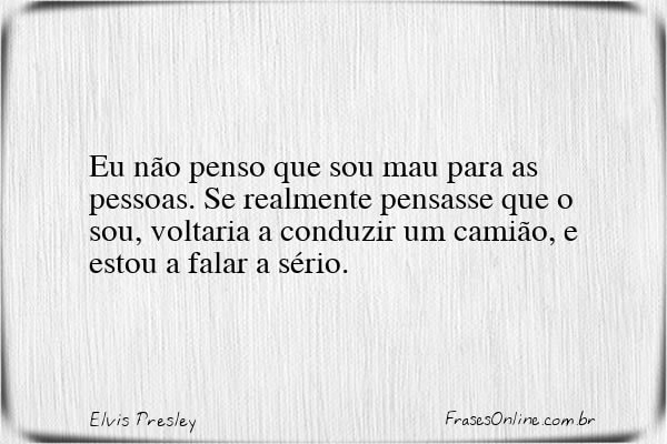 Frase de Elvis Presley