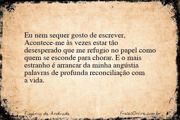 Frase de Eugénio de Andrade