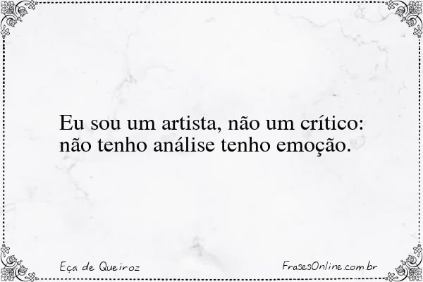 Frase de Eça de Queiroz