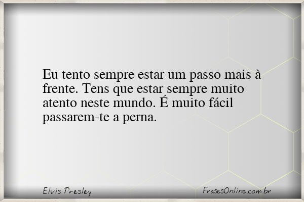 Frase de Elvis Presley