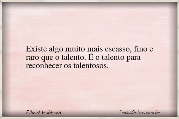 Frase de Elbert Hubbard