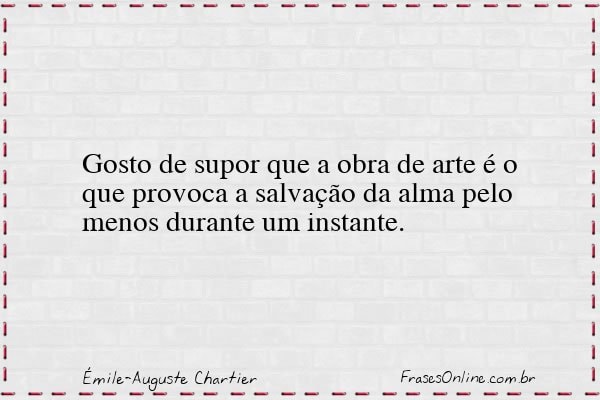 Frase de Émile-Auguste Chartier