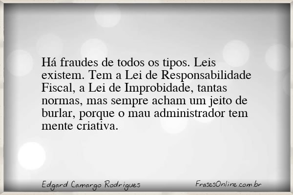 Frase de Edgard Camargo Rodrigues