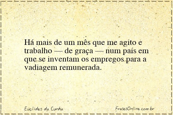 Frase de Euclides da Cunha