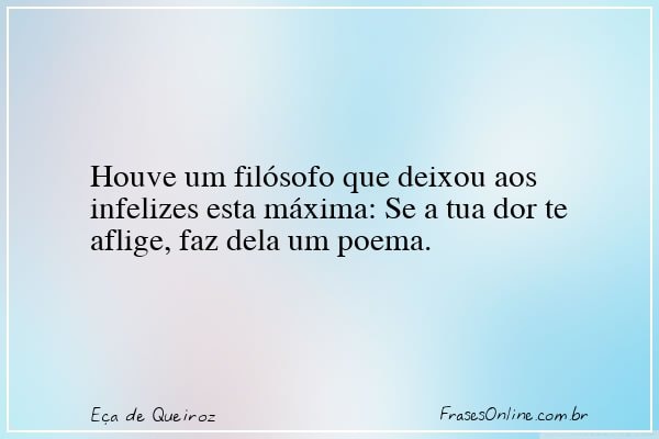 Frase de Eça de Queiroz