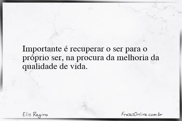 Frase de Elis Regina