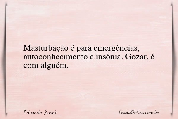 Frase de Eduardo Dusek