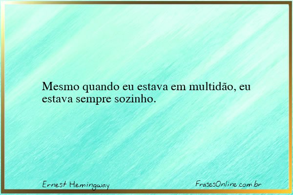 Frase de Ernest Hemingway