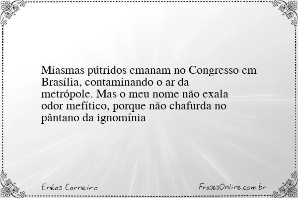 Frase de Enéas Carneiro