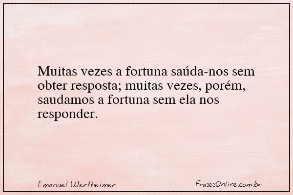 Frase de Emanuel Wertheimer