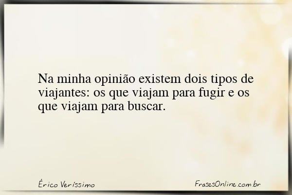 Frase de Érico Veríssimo