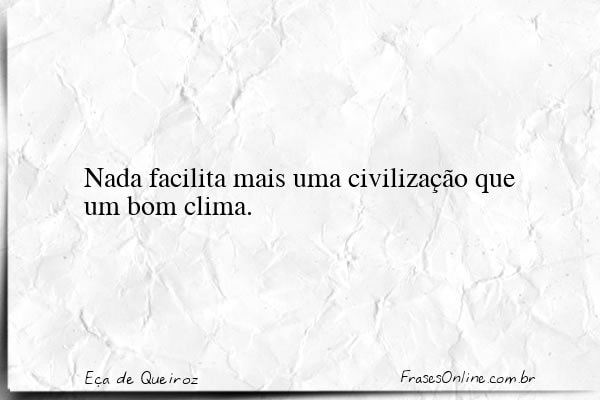 Frase de Eça de Queiroz