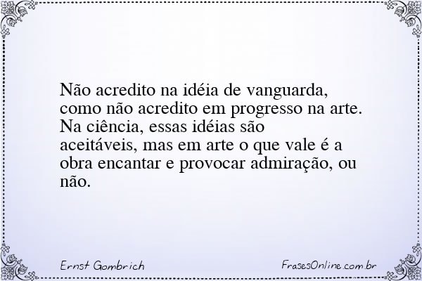 Frase de Ernst Gombrich