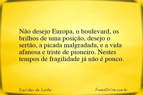 Frase de Euclides da Cunha