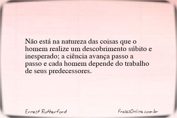Frase de Ernest Rutherford