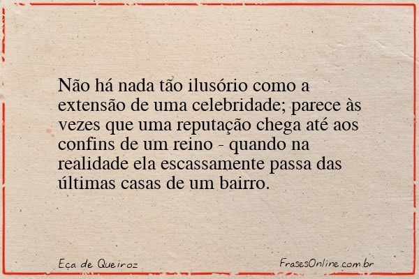 Frase de Eça de Queiroz