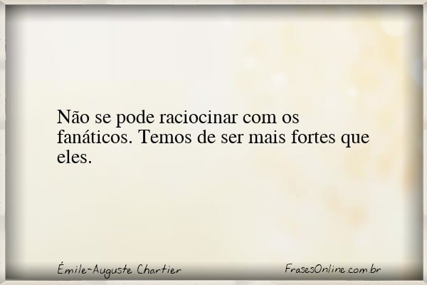 Frase de Émile-Auguste Chartier