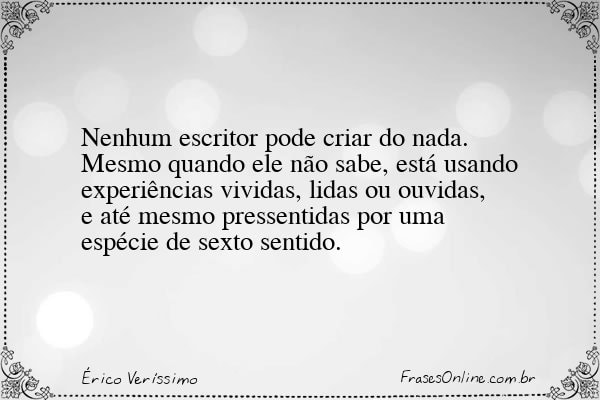 Frase de Érico Veríssimo