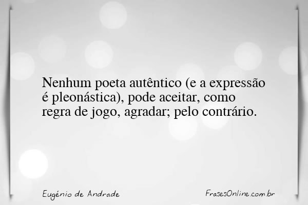 Frase de Eugénio de Andrade
