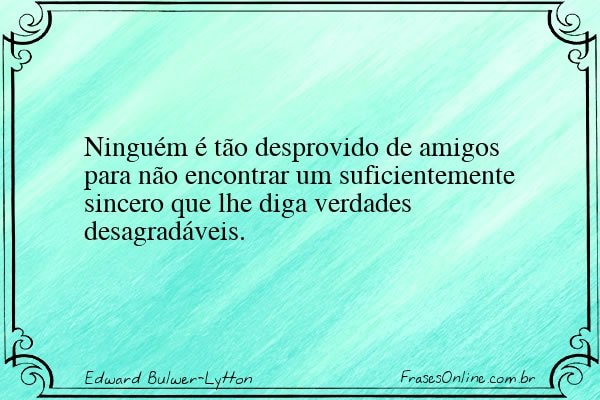 Frase de Edward Bulwer-Lytton
