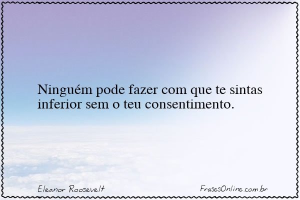 Frase de Eleanor Roosevelt