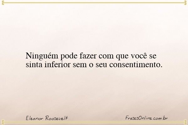 Frase de Eleanor Roosevelt