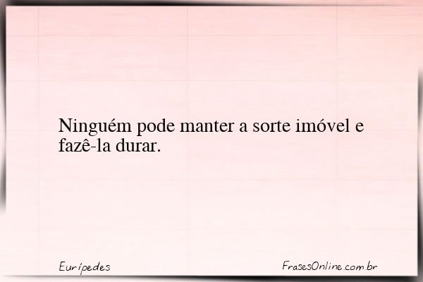 Frase de Eurípedes