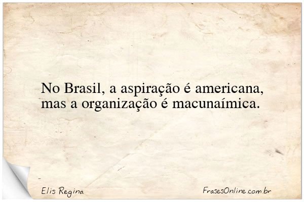 Frase de Elis Regina