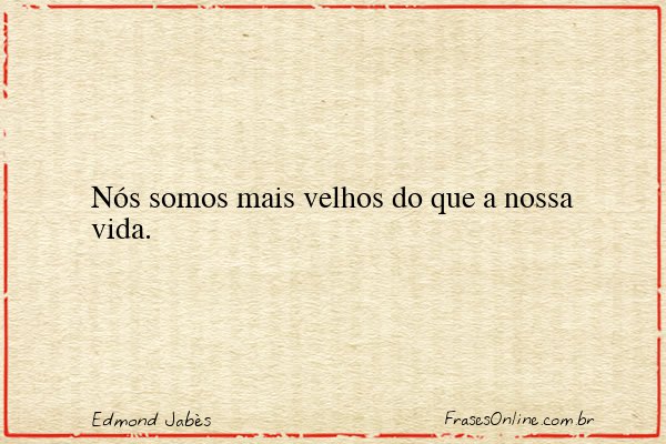Frase de Edmond Jabès