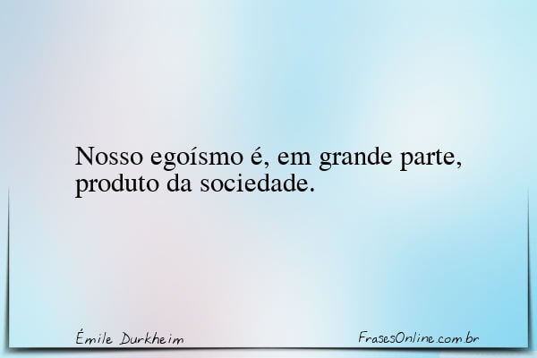 Frase de Émile Durkheim