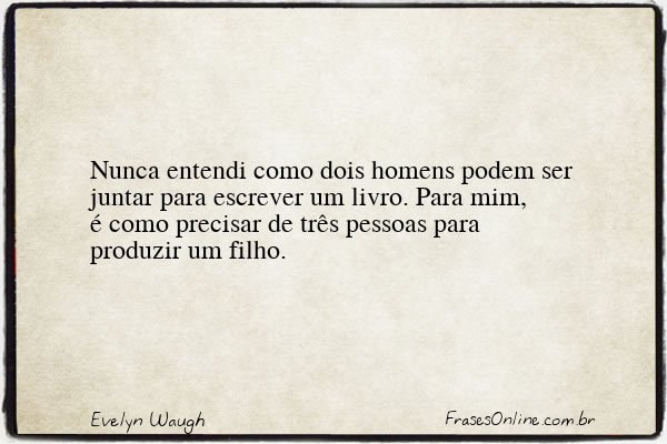 Frase de Evelyn Waugh