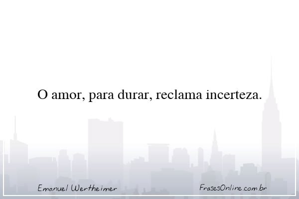 Frase de Emanuel Wertheimer