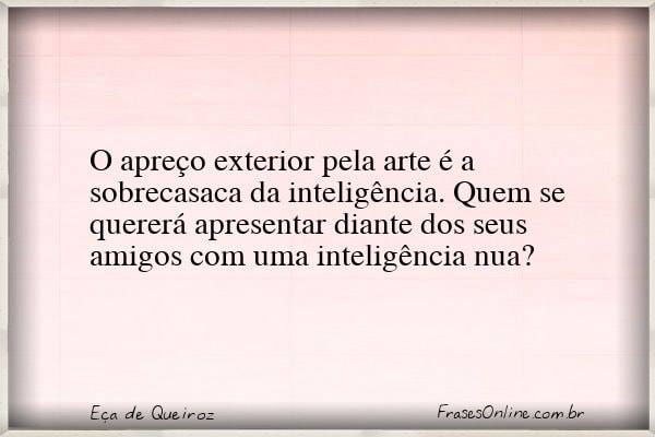 Frase de Eça de Queiroz