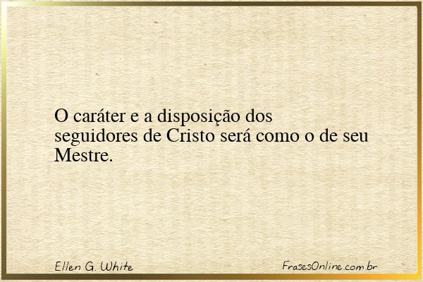 Frase de Ellen G. White
