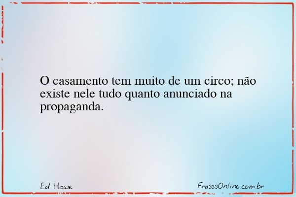 Frase de Ed Howe