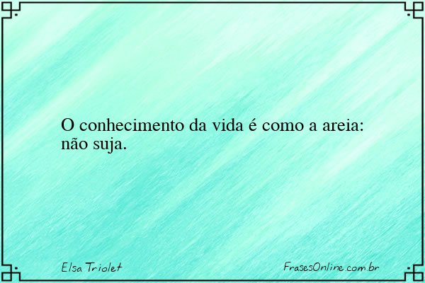 Frase de Elsa Triolet