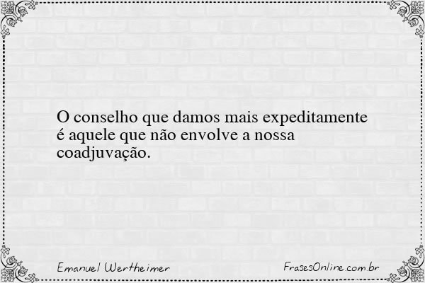 Frase de Emanuel Wertheimer