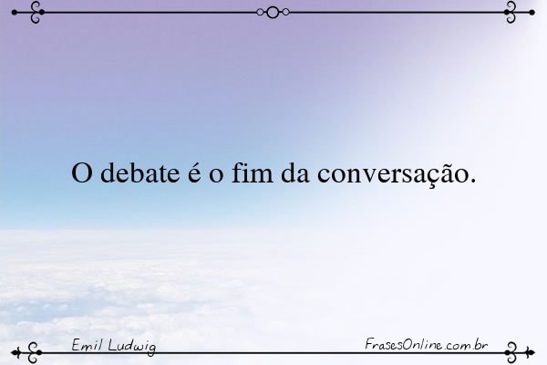 Frase de Emil Ludwig