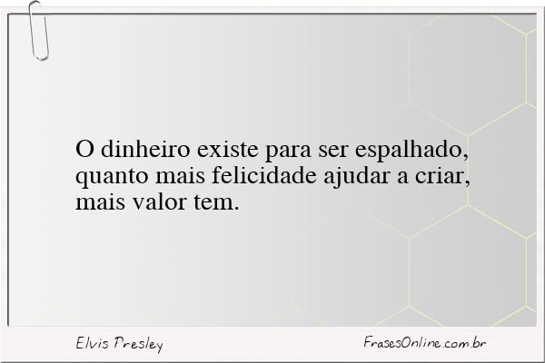 Frase de Elvis Presley