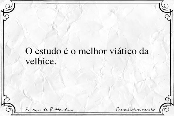 Frase de Erasmo de Rotterdam