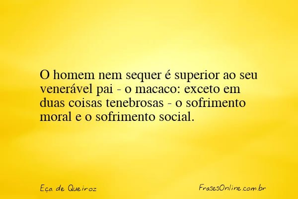 Frase de Eça de Queiroz