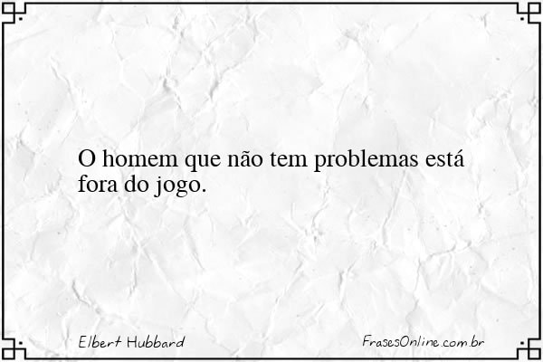 Frase de Elbert Hubbard