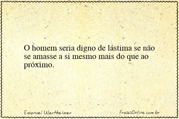 Frase de Emanuel Wertheimer
