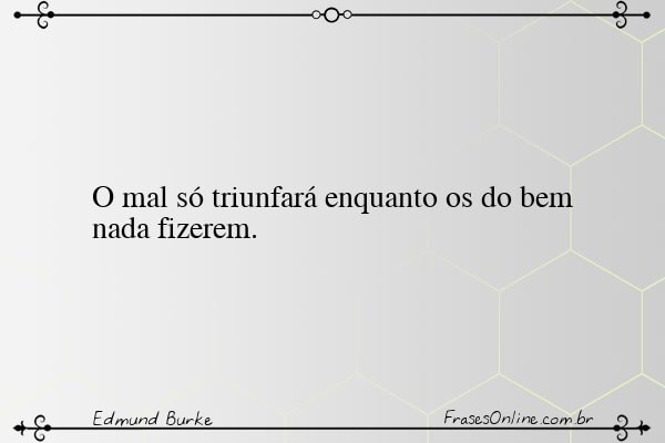 Frase de Edmund Burke