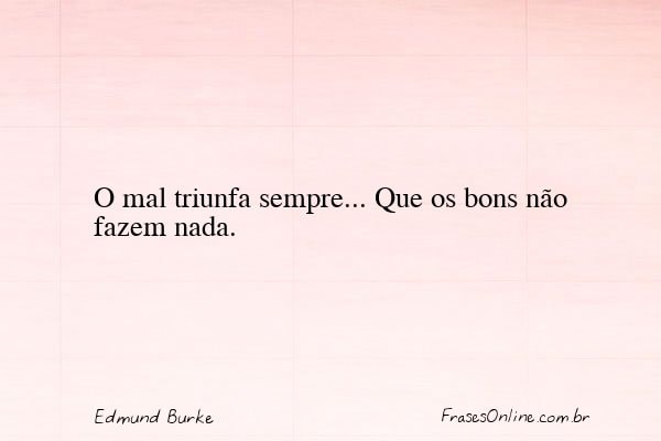 Frase de Edmund Burke