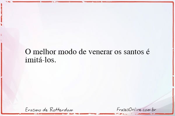 Frase de Erasmo de Rotterdam