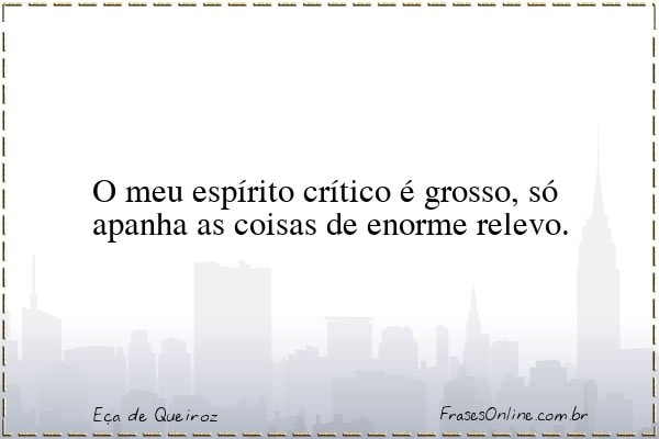 Frase de Eça de Queiroz